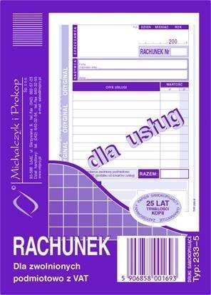233-5 Rachunek A6 dla zwol.z VAT(usługa) MICHALCZYK i PROKOP 233-5 Rachunek A6 dla zwol.z VAT(usługa) MICHALCZYK i PROKOP